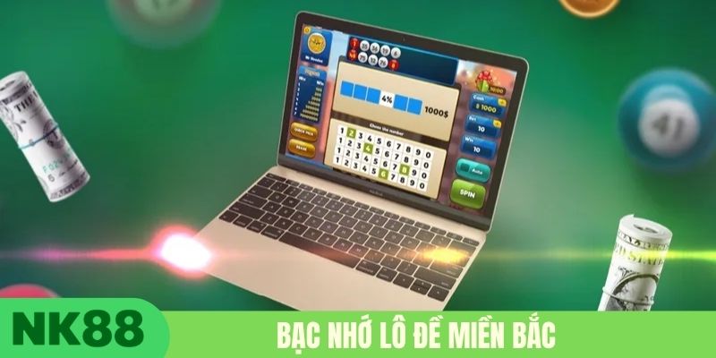 Bạc nhớ lô đề miền Bắc