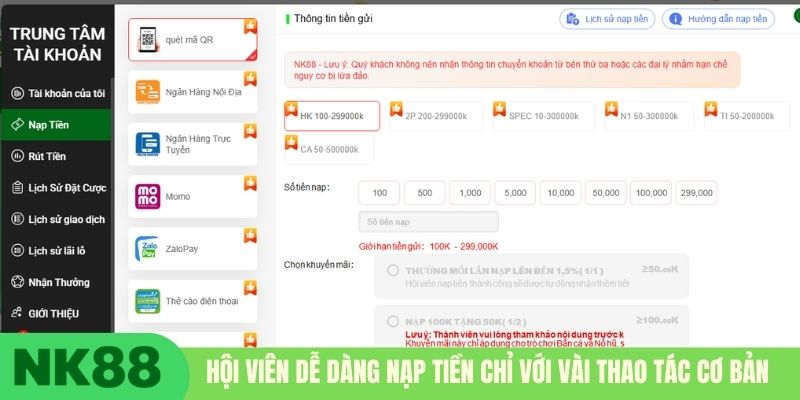 Hội viên dễ dàng nạp tiền chỉ với vài thao tác cơ bản