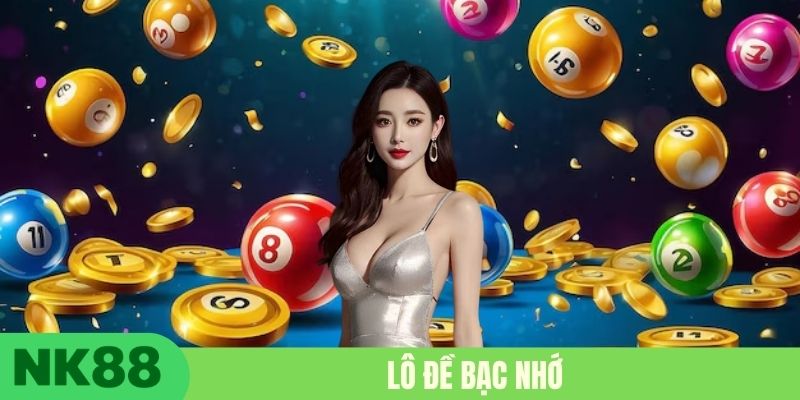 Lô đề bạc nhớ
