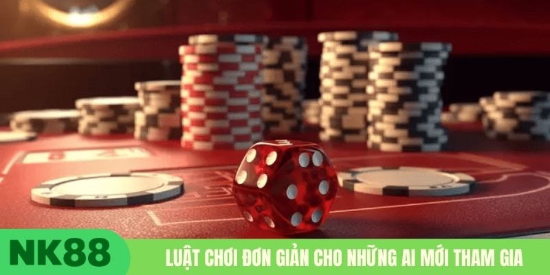 Luật chơi đơn giản cho những ai mới tham gia