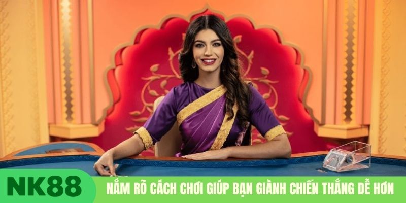Nắm rõ cách chơi giúp bạn giành chiến thắng dễ hơn