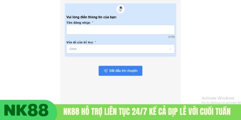 NK88 hỗ trợ liên tục 24/7 kể cả dịp lễ với cuối tuần